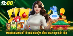 Microgaming Nổ Hũ Trải Nghiệm Vòng Quay Cực Hấp Dẫn